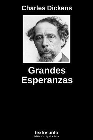 Grandes Esperanzas, de Charles Dickens