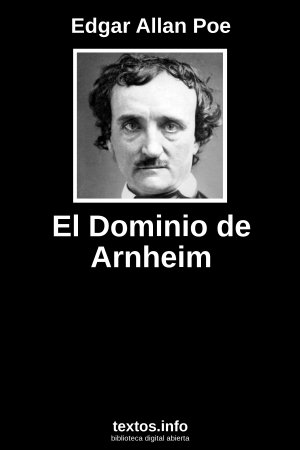 El Dominio de Arnheim, de Edgar Allan Poe