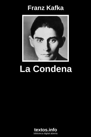 La Condena, de Franz Kafka