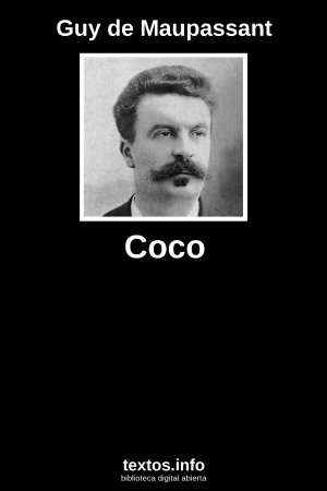 Coco, de Guy de Maupassant