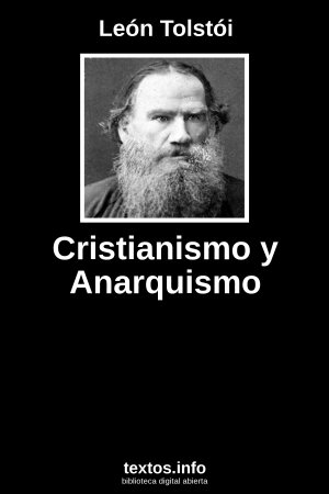 Cristianismo y Anarquismo, de León Tolstói