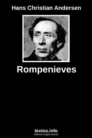 Rompenieves, de Hans Christian Andersen