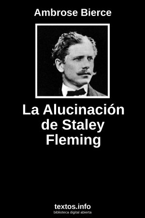 La Alucinación de Staley Fleming