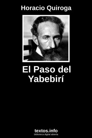 El Paso del Yabebirí, de Horacio Quiroga