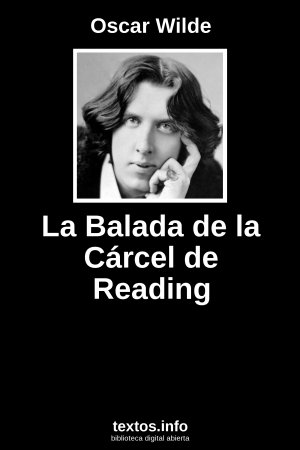 La Balada de la Cárcel de Reading, de Oscar Wilde