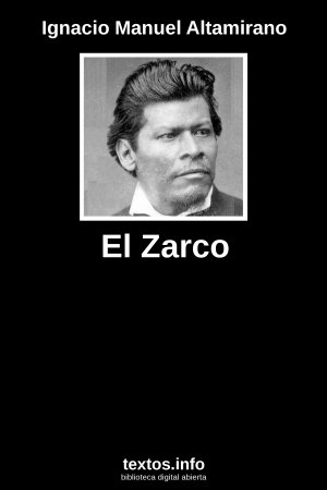 El Zarco, de Ignacio Manuel Altamirano