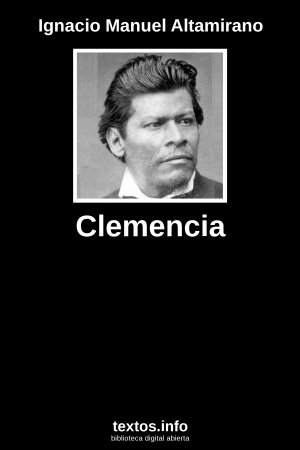 Clemencia, de Ignacio Manuel Altamirano