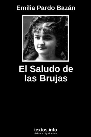 El Saludo de las Brujas, de Emilia Pardo Bazán