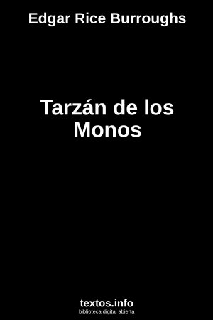 Tarzán de los Monos, de Edgar Rice Burroughs