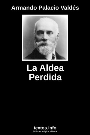 La Aldea Perdida, de Armando Palacio Valdés