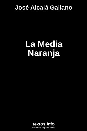 La Media Naranja, de José Alcalá Galiano