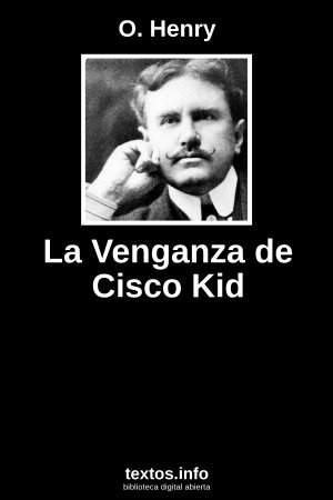 La Venganza de Cisco Kid, de O. Henry
