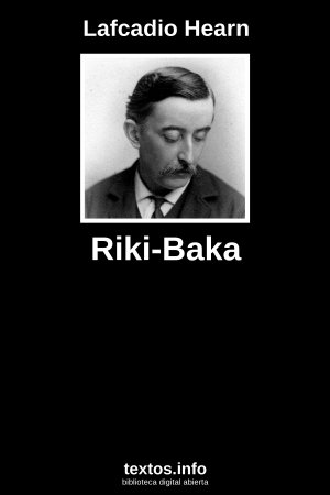 Riki-Baka, de Lafcadio Hearn
