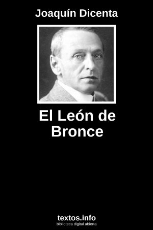 El León de Bronce, de Joaquín Dicenta