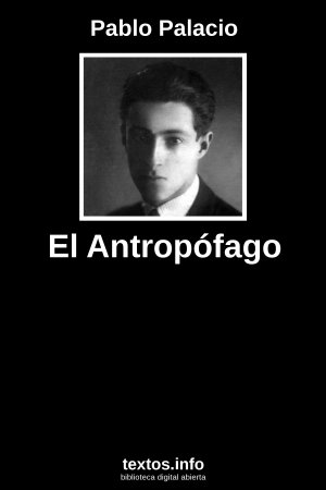 El Antropófago, de Pablo Palacio