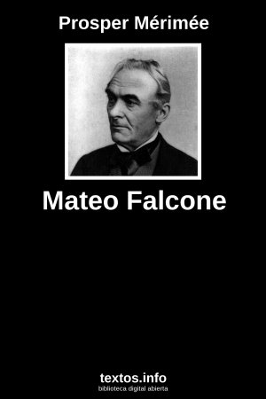 Mateo Falcone, de Prosper Mérimée