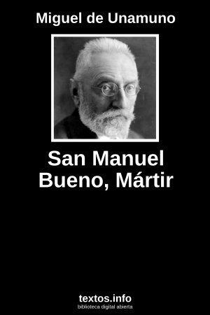 San Manuel Bueno, Mártir, de Miguel de Unamuno