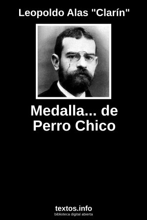 Medalla... de Perro Chico, de Leopoldo Alas 