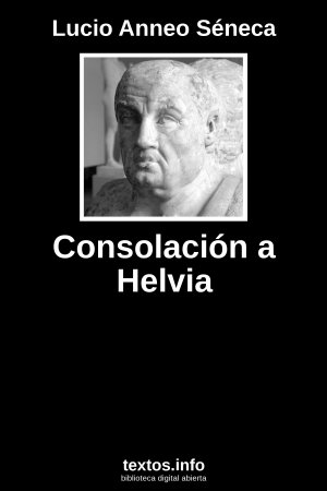 Consolación a Helvia, de Lucio Anneo Séneca