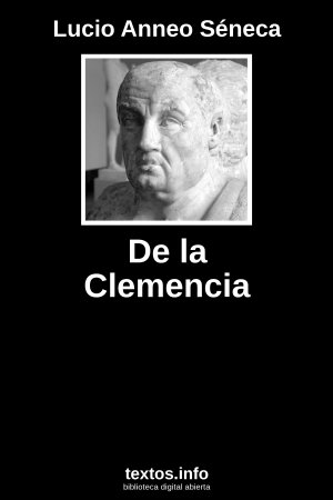 De la Clemencia, de Lucio Anneo Séneca