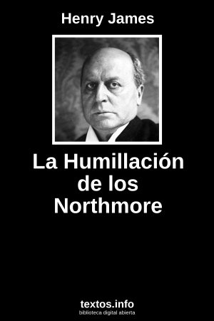 La Humillación de los Northmore, de Henry James