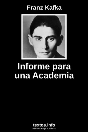 Informe para una Academia, de Franz Kafka