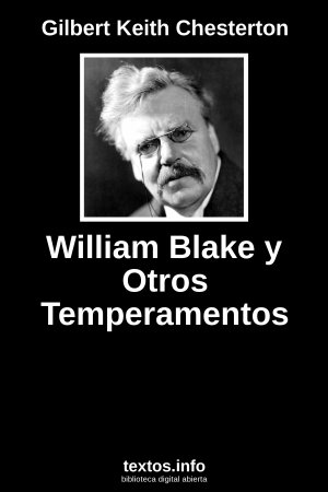 William Blake y Otros Temperamentos, de Gilbert Keith Chesterton