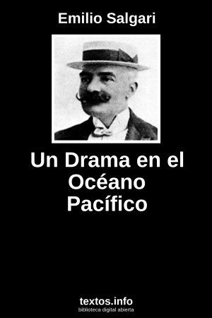 Un Drama en el Océano Pacífico, de Emilio Salgari