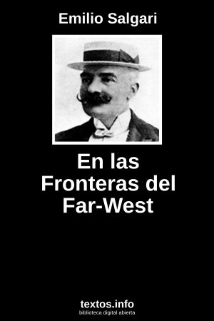 En las Fronteras del Far-West, de Emilio Salgari