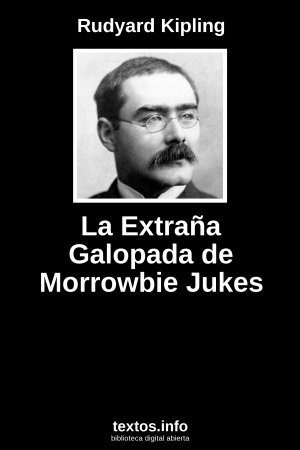 La Extraña Galopada de Morrowbie Jukes, de Rudyard Kipling