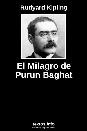 El Milagro de Purun Baghat, de Rudyard Kipling