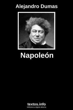 Napoleón, de Alejandro Dumas