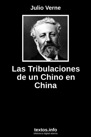 Las Tribulaciones de un Chino en China, de Julio Verne