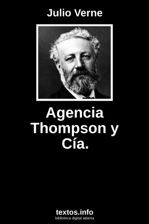 Agencia Thompson y Cía., de Julio Verne