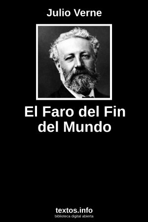 El Faro del Fin del Mundo, de Julio Verne