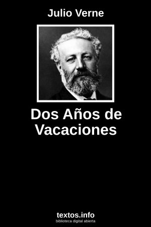 Dos Años de Vacaciones, de Julio Verne