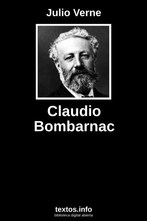 Claudio Bombarnac, de Julio Verne