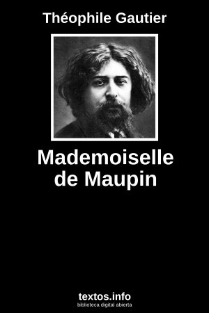 Mademoiselle de Maupin, de Théophile Gautier