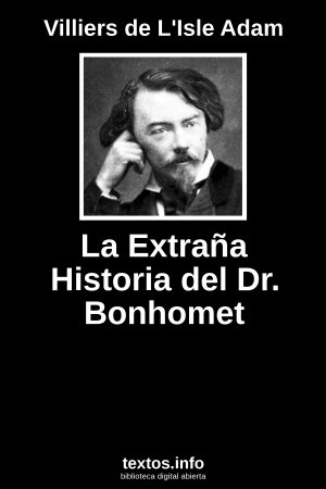 La Extraña Historia del Dr. Bonhomet, de Villiers de L'Isle Adam