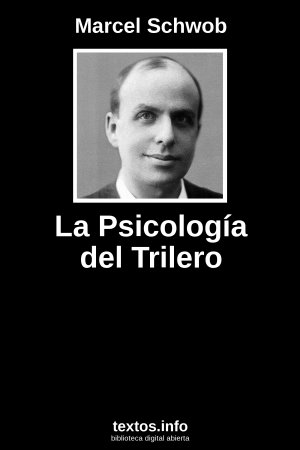 La Psicología del Trilero, de Marcel Schwob