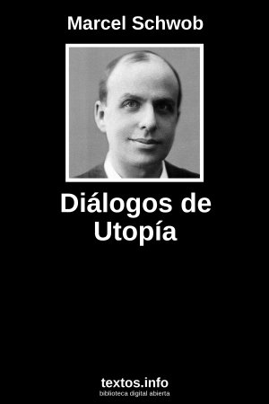 Diálogos de Utopía, de Marcel Schwob