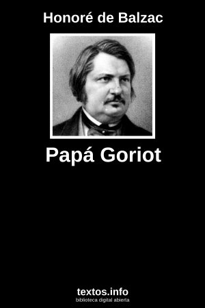 Papá Goriot, de Honoré de Balzac