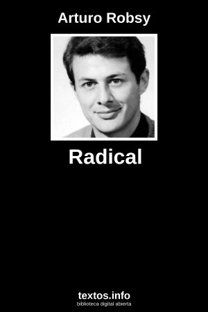 Radical, de Arturo Robsy