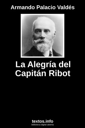 La Alegría del Capitán Ribot, de Armando Palacio Valdés
