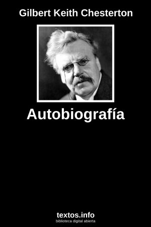 Autobiografía, de Gilbert Keith Chesterton