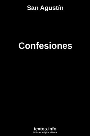 Confesiones, de San Agustín