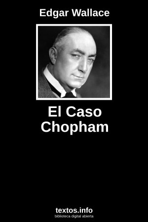 El Caso Chopham, de Edgar Wallace