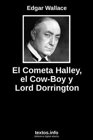 El Cometa Halley, el Cow-Boy y Lord Dorrington, de Edgar Wallace