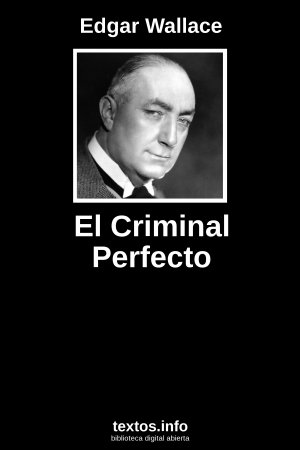 El Criminal Perfecto, de Edgar Wallace