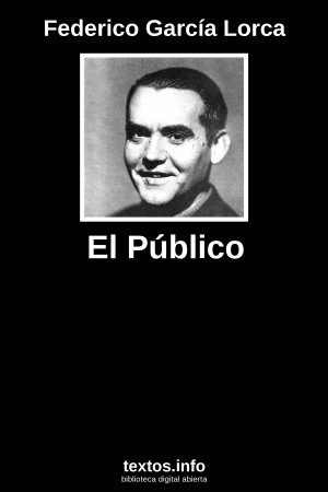 El Público, de Federico García Lorca